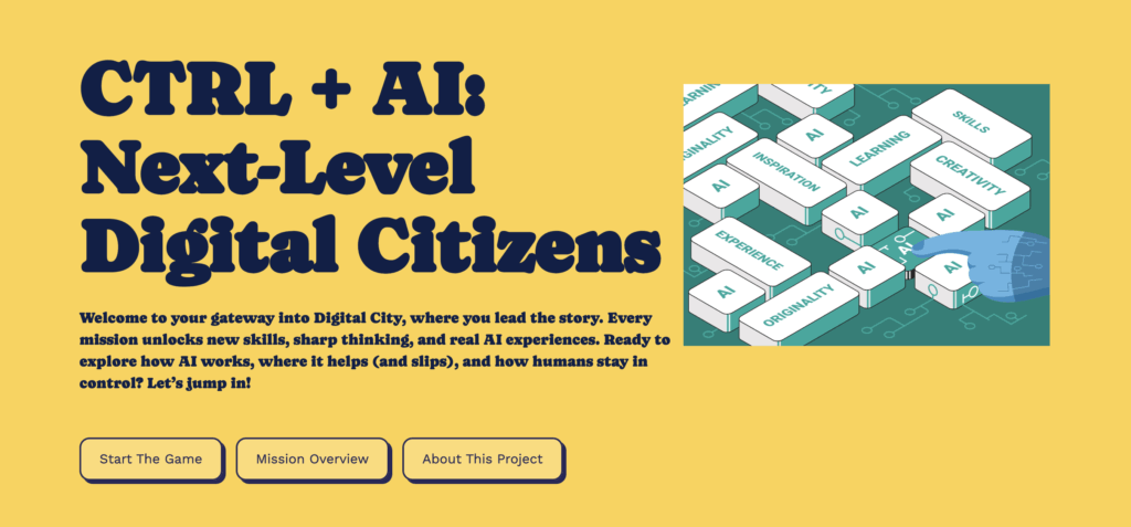 Screenshot of opening game page showing the buttons for starting the game, mission overview and about the game, along with a brief description of the game - Welcome to your gateway into Digital City, where you lead the story. Every mission unlocks new skills, sharp thinking, and real AI experiences. Ready to explore how AI works, where it helps (and slips), and how humans stay in control? Let’s jump in!